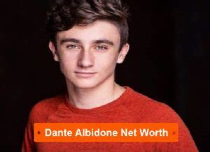 Dante Albidone Height, Weight, Net Worth, Age, Birthday, Wikipedia, Who, Instagram, Biography