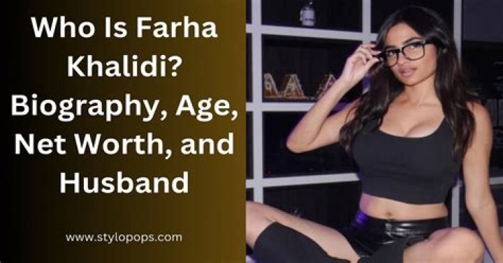 Farha Khalidi Height, Weight, Net Worth, Age, Birthday, Wikipedia, Who, Nationality, Biography