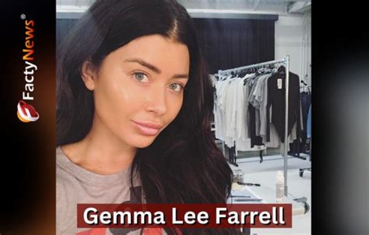 Gemma Lee Farrell Height, Weight, Net Worth, Age, Birthday, Wikipedia, Who, Instagram, Biography