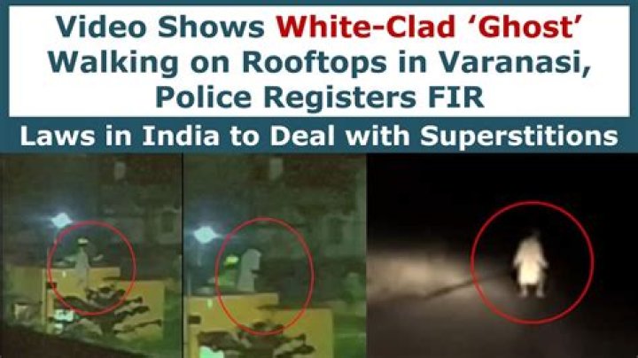 
‘Ghost video’ in Varanasi creates panic, police register case 