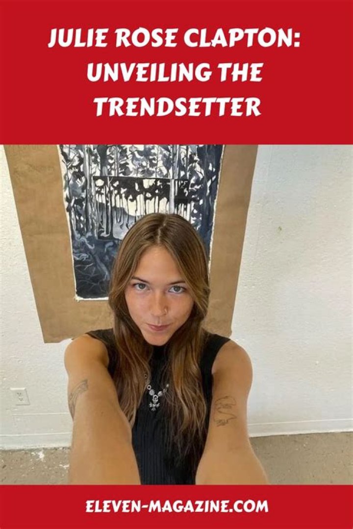 Julie Rose Clapton Height, Weight, Net Worth, Age, Birthday, Wikipedia, Who, Instagram, Biography