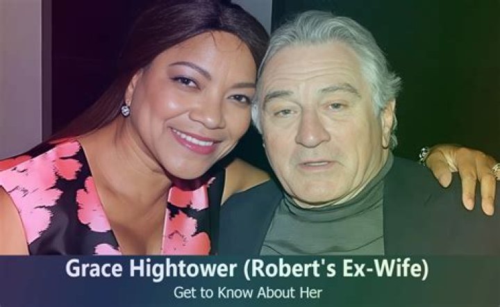 Who is Grace Hightower, Robert De Niro’s ex-wife?
